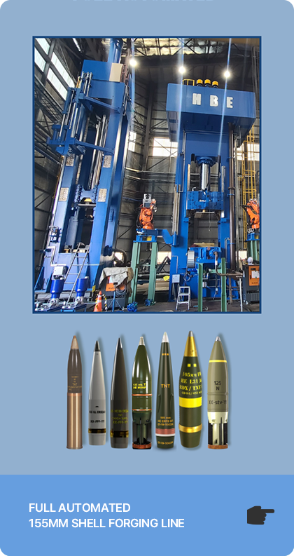 FULL AUTOMATED 155MM SHELL FORGING LINE